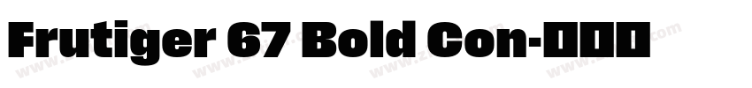 Frutiger 67 Bold Con字体转换